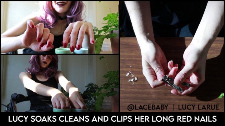Lucy Soaks Cleans and Clips Her Long Red Nails