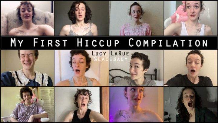 My First Hiccup Compilation