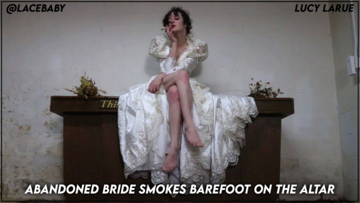 Abandoned Bride Smokes Barefoot on the Altar