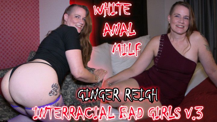 Interracial Bad girls v.3 Mature Anal