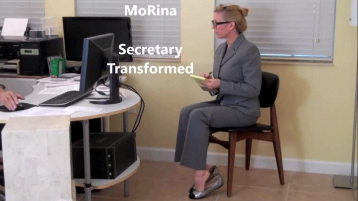 Secretary Transformed