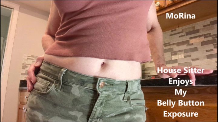 House Sitter Enjoys My Belly Button Exposure - MoRina Belly