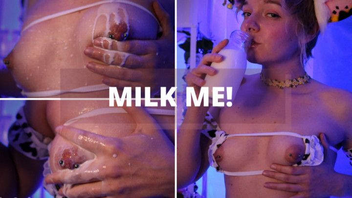 Milk Me