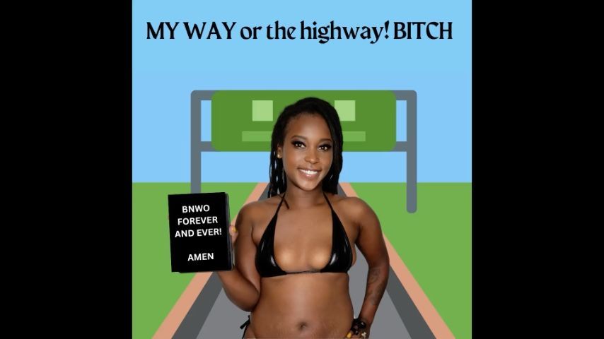 MY WAY or the Highway: BNWO 4ever! AUDIO