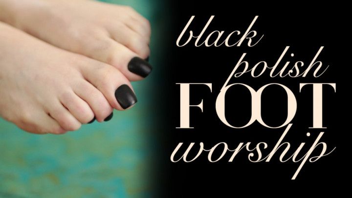 Foot Worship with Black Nail Polish