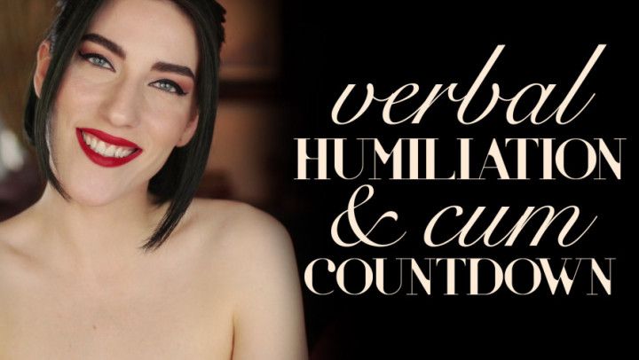 Verbal Humiliation &amp; Cum Countdown