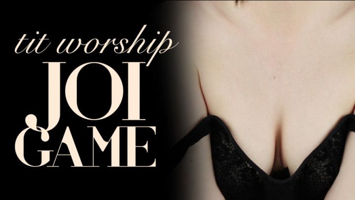 Tit Worship JOI Game