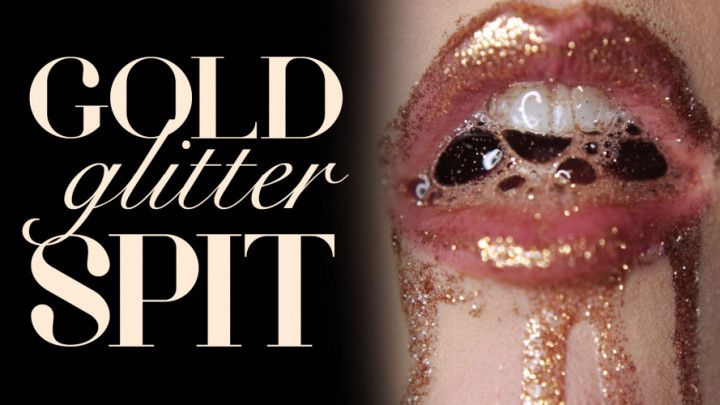 Gold Glitter Spit