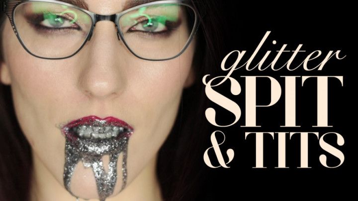 Silver Glitter Spit &amp; Tits