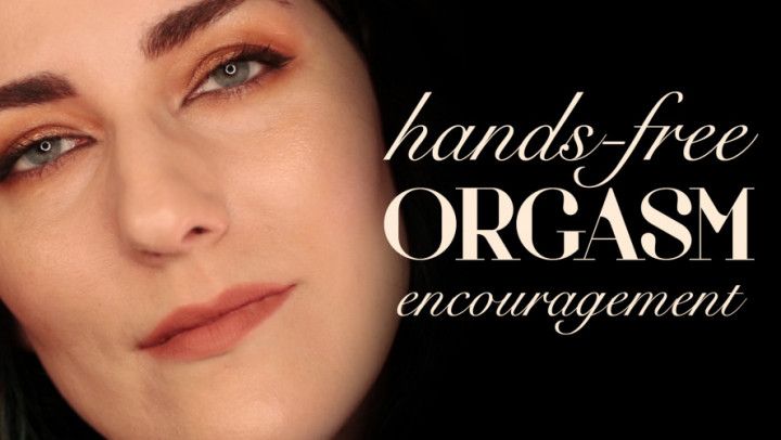 Whispered Hands-Free Orgasm Encouragement