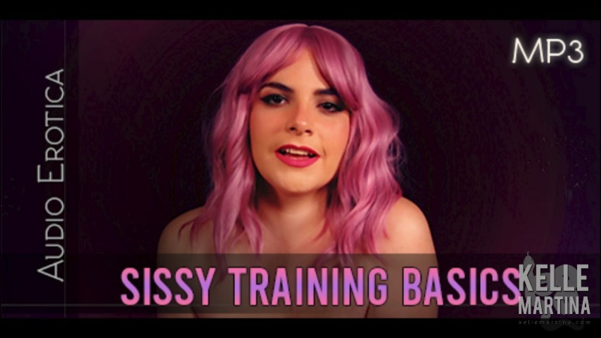 Sissy Training Basics - Audio Only