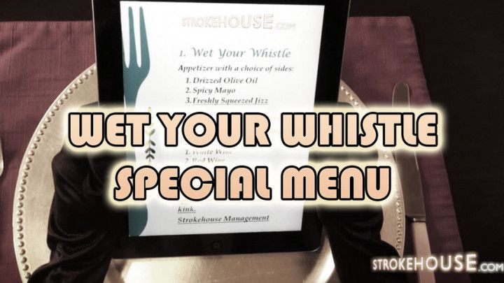 Wet Your Whistle - Special Menu