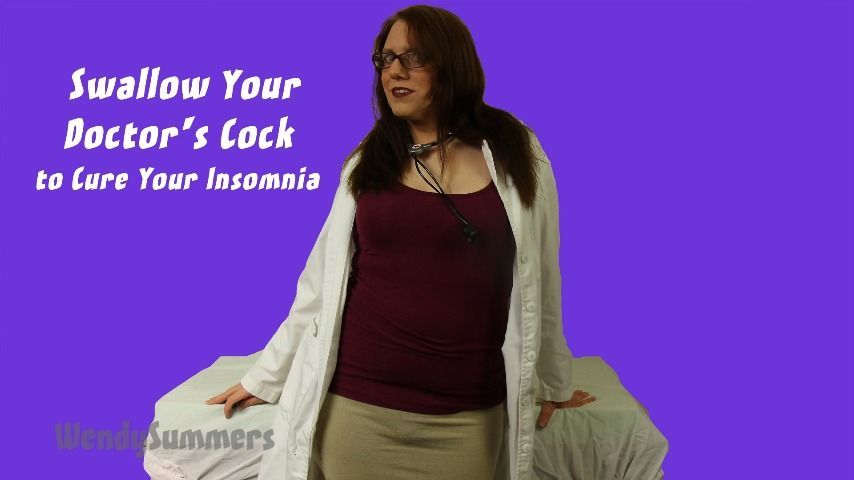 Swallow Ur Dr's Cock to Cure Insomnia