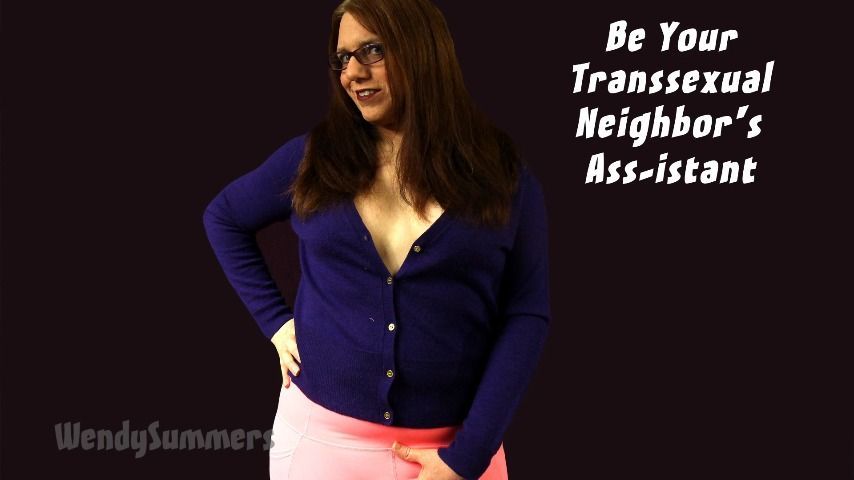 Be Ur Transsexual Neighbor's Ass-istant