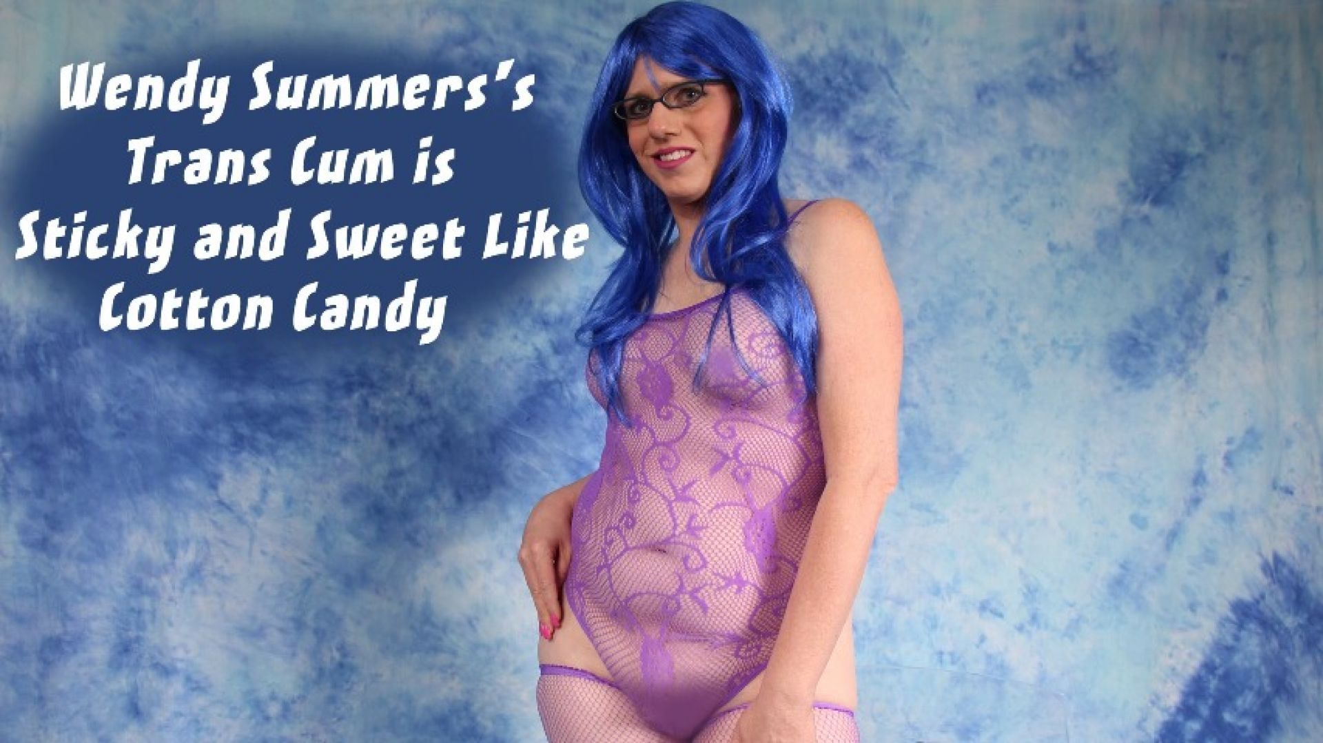 My Trans Cum is Sweet &amp; Sticky Like Cotton Candy