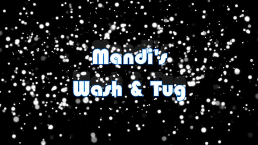 Wash and Tug with Mandi