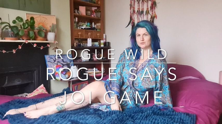 Rogue says JOI game