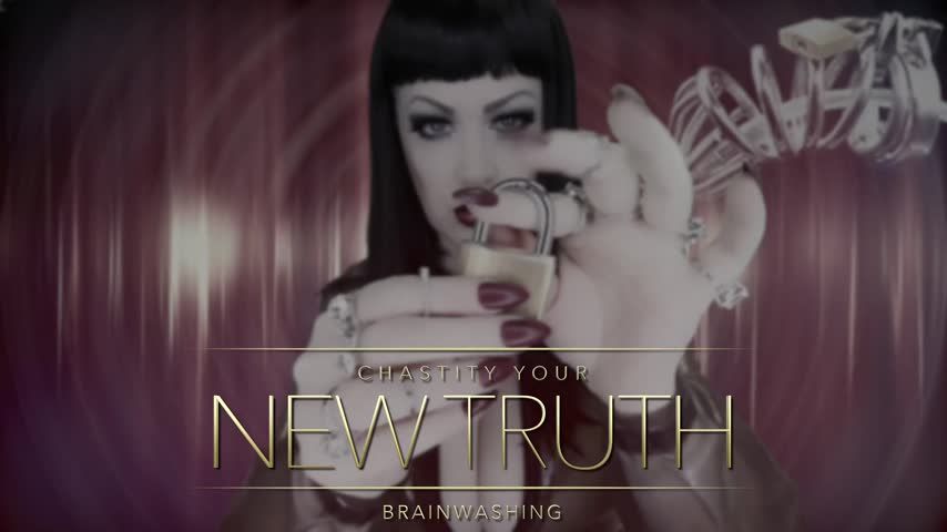 Chastity- Your New Truth HD