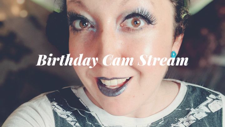 Birthday Cam Stream