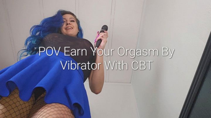 POV Earn Your Orgasm By Vibrator With CBT