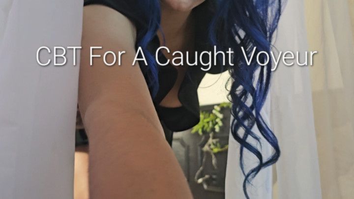 CBT For A Caught Voyeur