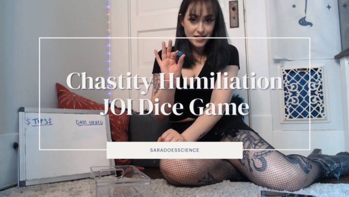 Chastity Humiliation JOI Dice Game