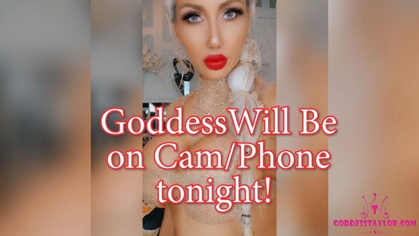 Free clip ;)  Goddess Will Be on Cam/Ph