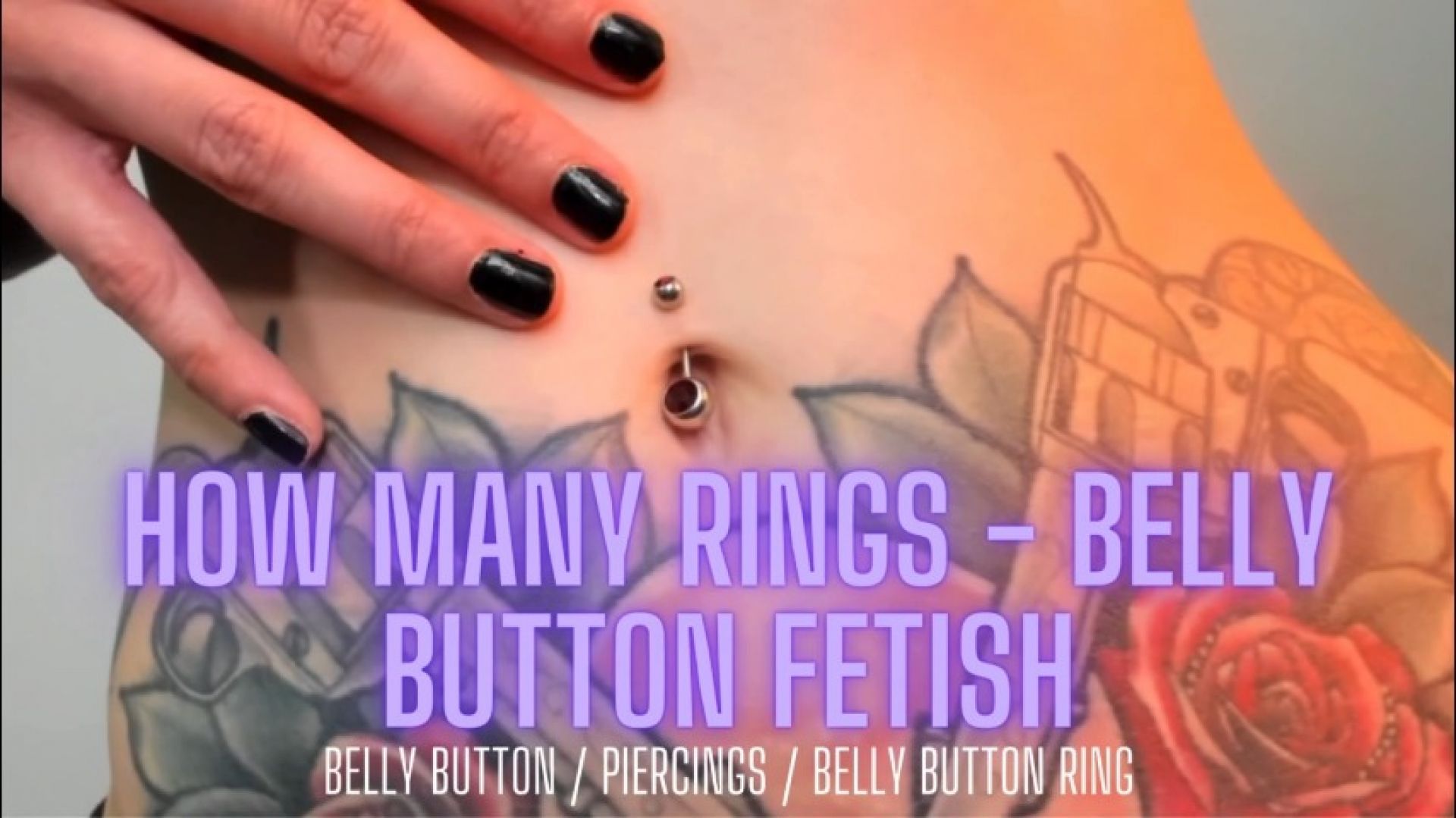 How Many Rings - Belly Button Fetish