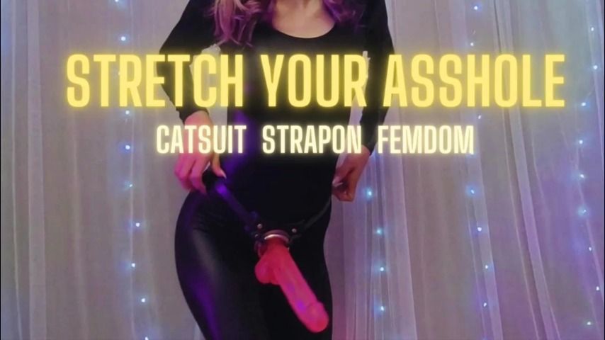 Stretch Your Asshole - Strap-On Play