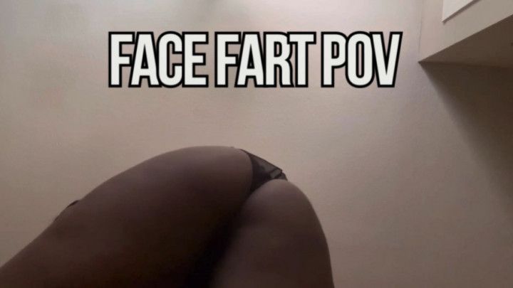 Face Fart POV