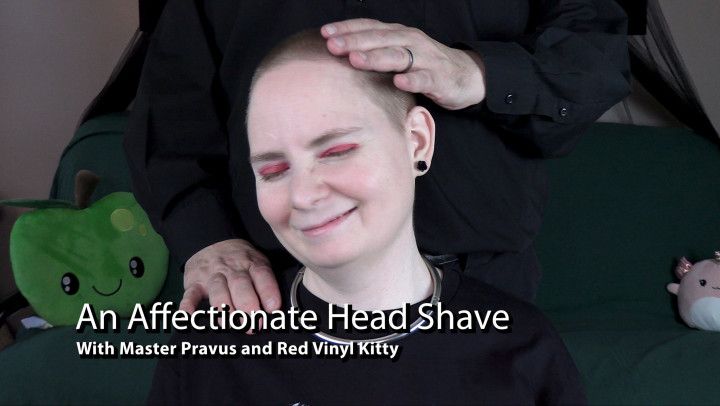 An Affectionate Head Shave