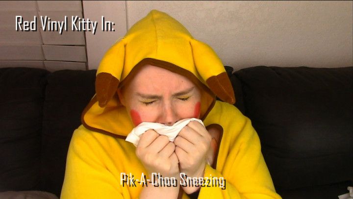 Pik-A-Choo Sneezing