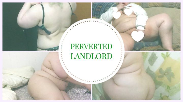 Perverted Landlord [Custom Cam Ver