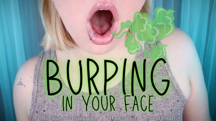 Burping in your Face - HD