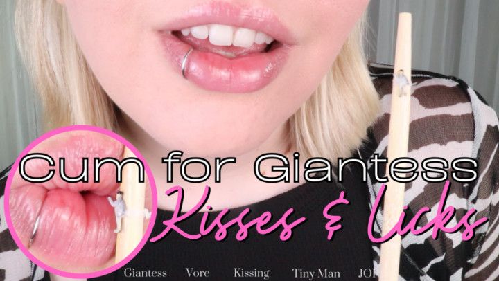 Cum for Giantess Kisses and Licks - HD