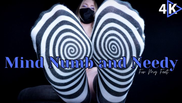 Mind Numb and Needy for My Feet - 4K