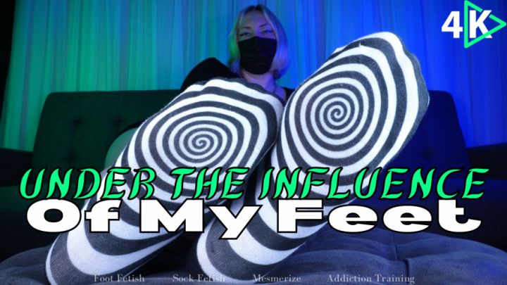 Under the Influence of My Feet - 4K