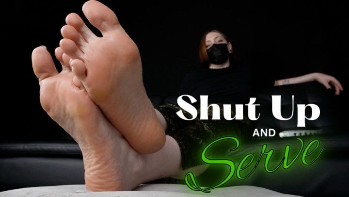 Shut Up and Serve - HD