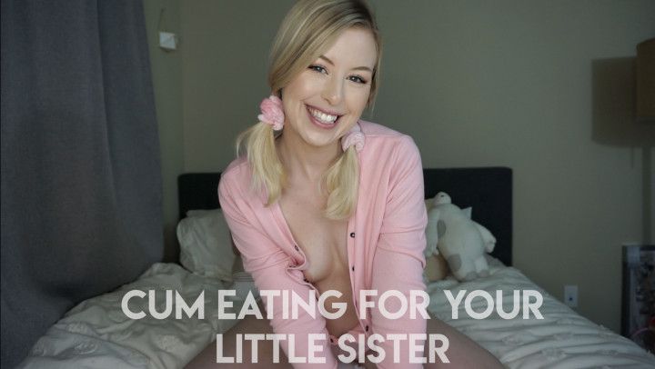 Cum Eating for Your Little Sister