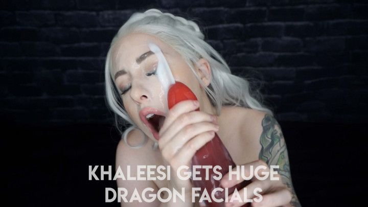 Khaleesi Gets HUGE Dragon Facials