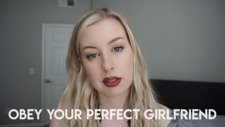 Obey Your Perfect Girlfriend