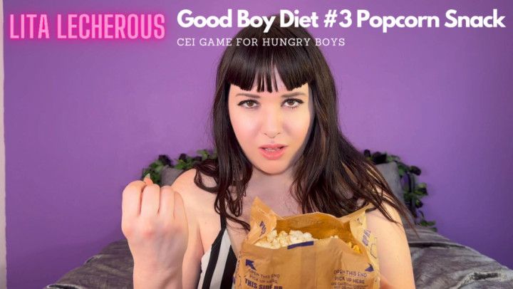 Good Boy Diet Part 3 Popcorn Snack CEI Challenge