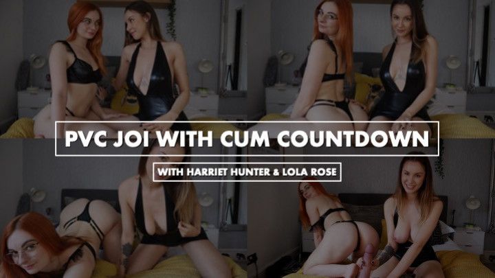 PVC JOI with Cum Countdown with Harriet Hunter