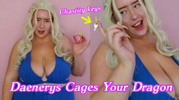 Daenerys Cages Your Cock Chastity