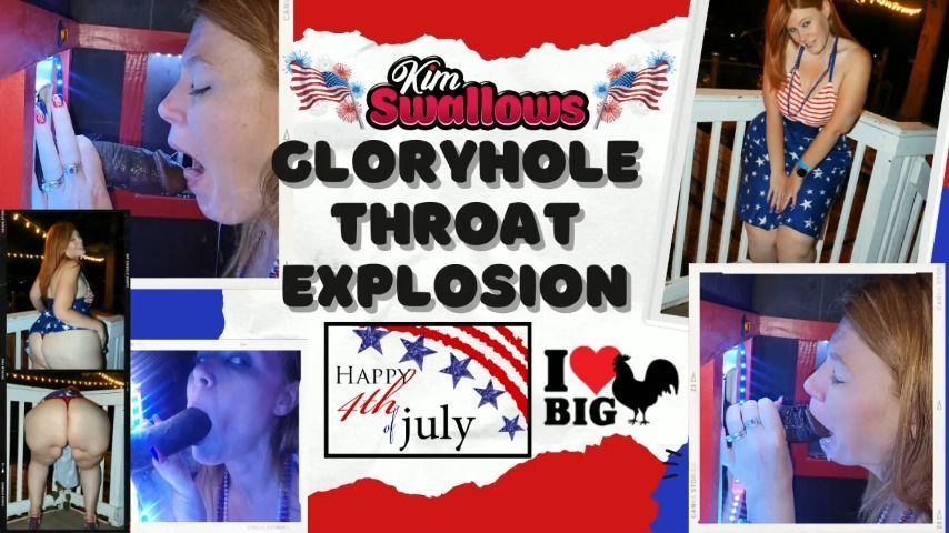 Gloryhole Throat Explosion 4th of July