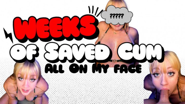 Weeks Of Saved Cum All On My Face Facial Blowjob