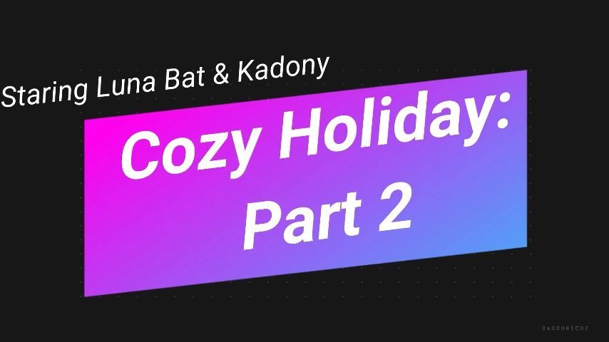 Cozy Holiday With My Lover POV) Pt: 2