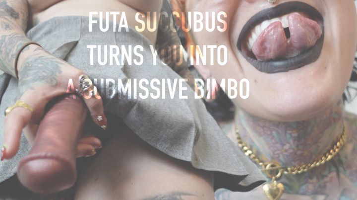 Futa Succubus Turns you into a Submissive Bimbo