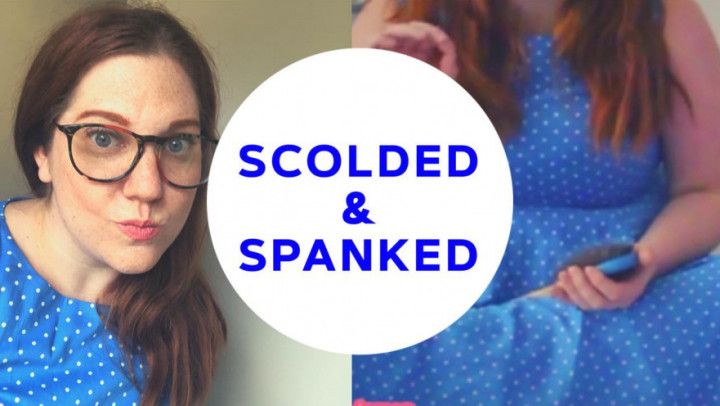 Scolding &amp; Spanking