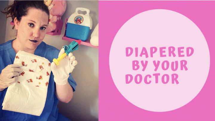 Diapered By Your Doctor